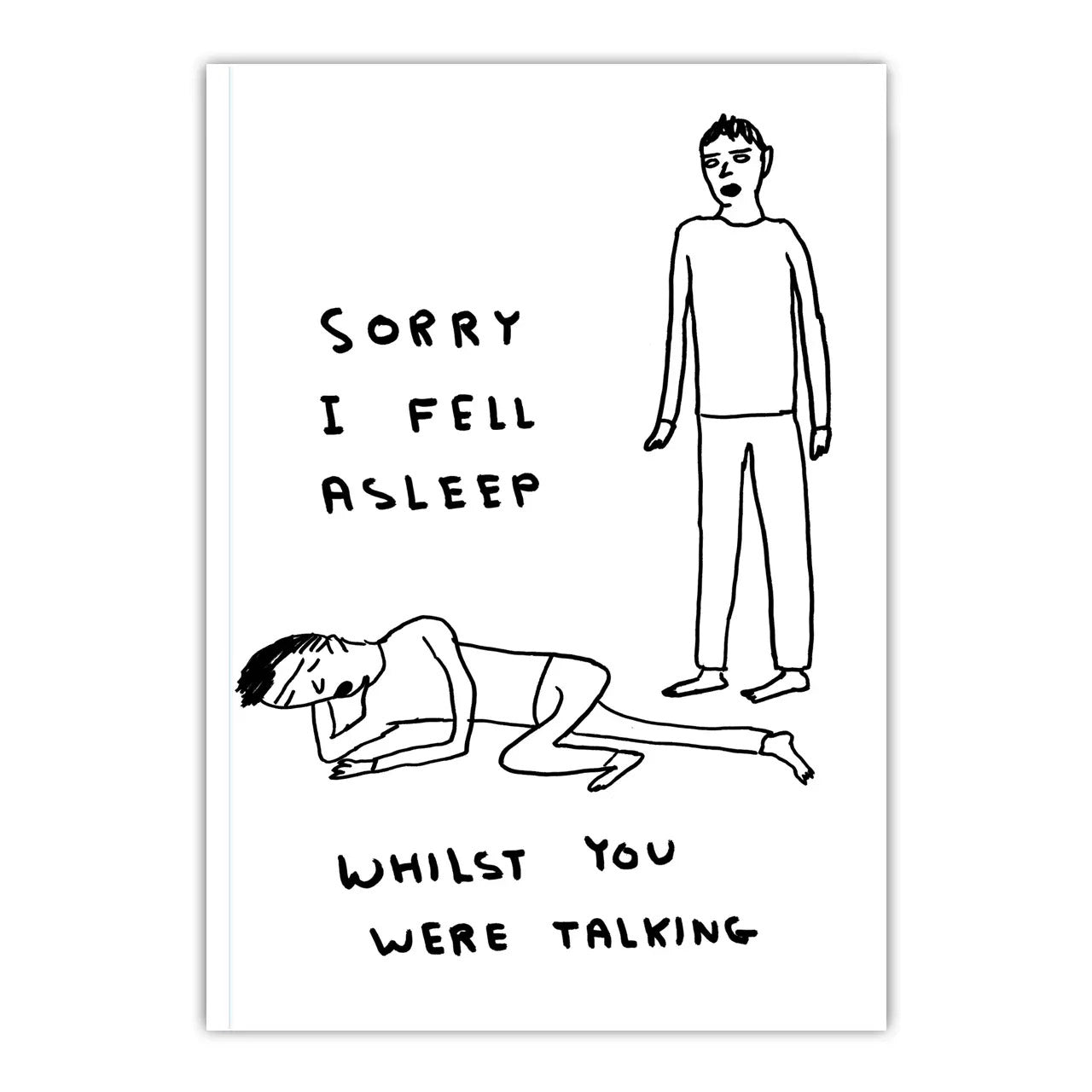 David Shrigley A5 Notizbuch - Notebook "Sorry I Fell Asleep" - Trouver La Mode