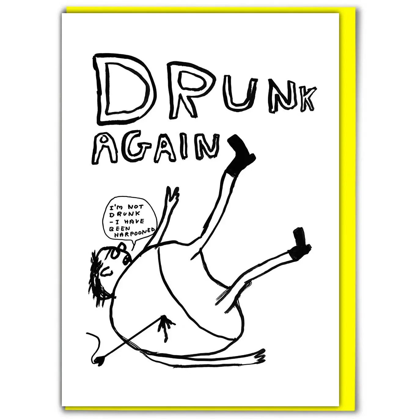 David Shrigley Card Drunk Again - Funny - Trouver La Mode